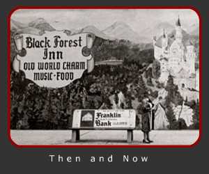 Black Forest Then and Now